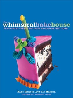 The Whimsical Bakehouse - Fun-to-Make Cakes That Taste as Good as They Look: A Baking Book