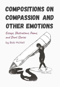 Compositions on  Compassion and  Other Emotions