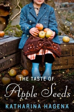 The Taste of Apple Seeds - A Novel