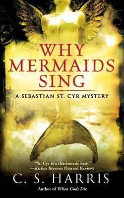 Why Mermaids Sing - A Sebastian St. Cyr Mystery