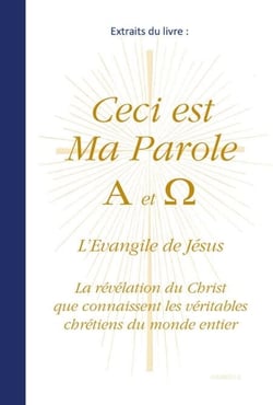 Extraits du livre  Ceci est Ma Parole A et ?