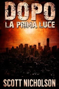 Dopo: La Prima Luce - Dopo, #0