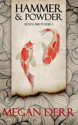 Hammer &amp; Powder - Seven Brothers, #1