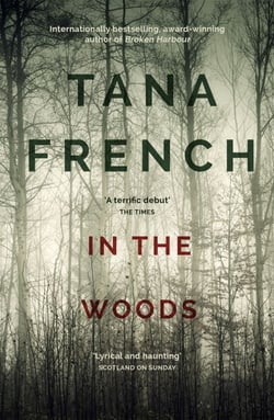 In the Woods - A truly stunning thriller and psychological mystery from one of our greatest living crime writers