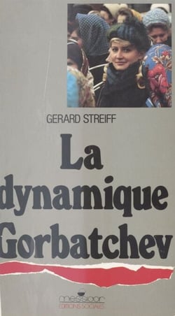 La Dynamique Gorbatchev