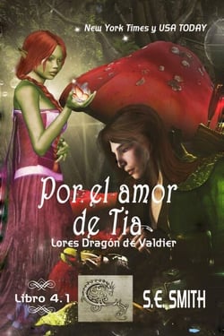 Por el amor de Tia - Lores Dragón de Valdier, #4.1