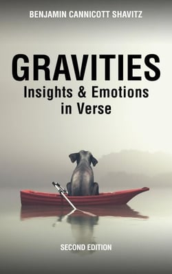 Gravities: Insights and Emotions in Verse, Second Edition - Levities and Gravities, Second Edition, #2