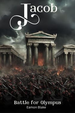 Jacob - Battle for Olympus - The Jacob Series, #5