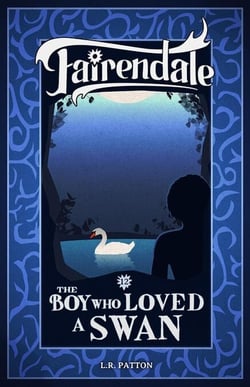 The Boy Who Loved a Swan - Fairendale, #12