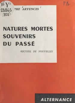 Natures mortes, souvenirs du passé