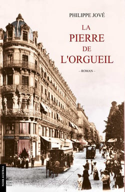 La Pierre de l'Orgueil - Toulouse 1900, la face cachée