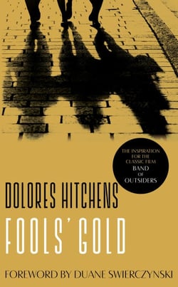Fools' Gold - A Library of America eBook Classic