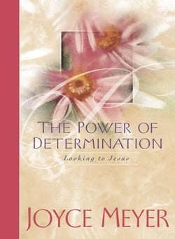 The Power of Determination - Looking to Jesus