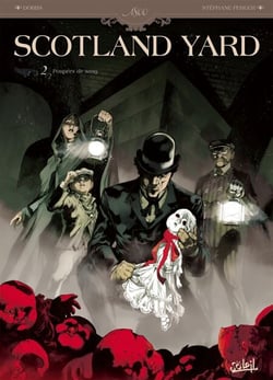 Scotland Yard T02 - Poupées de sang