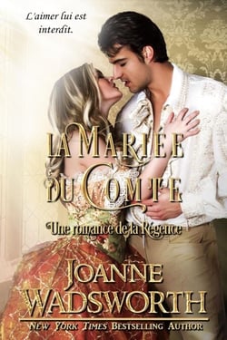 La Mariée du Comte: Une romance de la Régence - Les Mariées de la Régence, #2