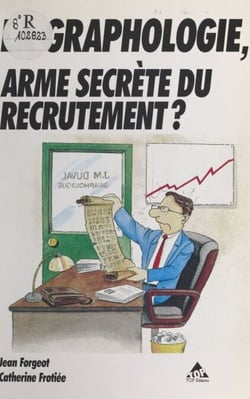 La Graphologie, arme secrète du recrutements ? - Cas pratiques