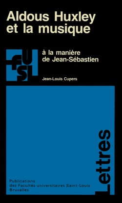 Aldous Huxley et la musique - À la manière de Jean-Sébastien