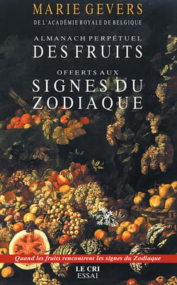 Almanach des Fruits offerts aux signes du zodiaque - Essai
