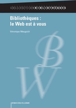 Bibliothèques - le web est à vous