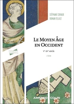 Le Moyen Âge en Occident - 2e éd. - Ve-XVe siècle