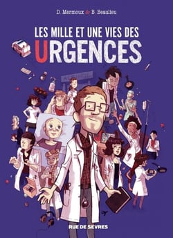 Les mille et une vies des urgences - Les milles et une vies des urgences
