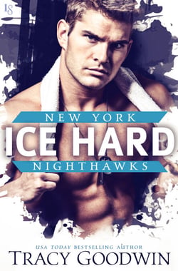 Ice Hard - A New York Nighthawks Novel