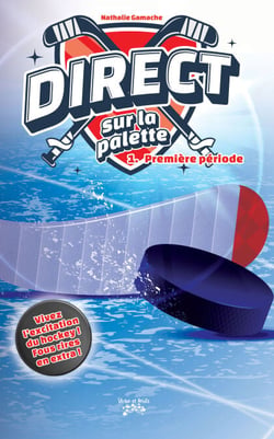 Direct sur la palette Tome 1 Une série Hockey !!