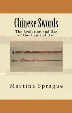 Chinese Swords: The Evolution and Use of the Jian and Dao - Knives, Swords, and Bayonets: A World History of Edged Weapon Warfare, #5