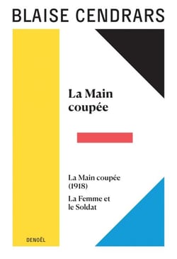 OEuvres complètes (Tome 6) - La Main coupée - La Main coupée (1918) - La Femme et le Soldat