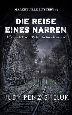Die Reise eines Narren - Marketville Mysteries, #3