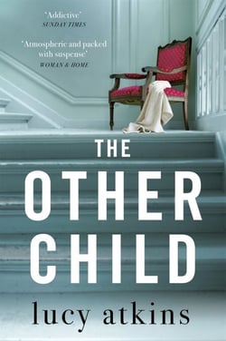 The Other Child - The addictive thriller from the author of MAGPIE LANE