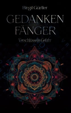Gedanken Fänger - Verschlüsselte Gefahr