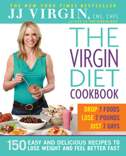 The Virgin Diet Cookbook - 150 Easy and Delicious Recipes to Lose Weight and Feel Better Fast