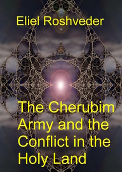 The Cherubim Army and the Conflict in the Holy Land - Anjos da Cabala, #12