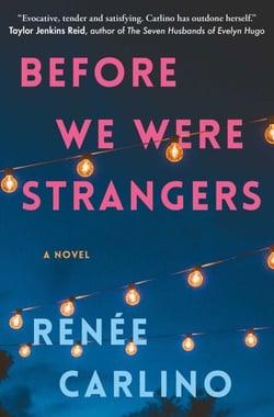 Before We Were Strangers - A Love Story