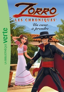 Les chroniques de Zorro 03 - Un coeur à prendre