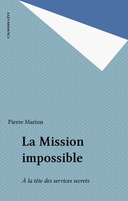La Mission impossible - À la tête des services secrets