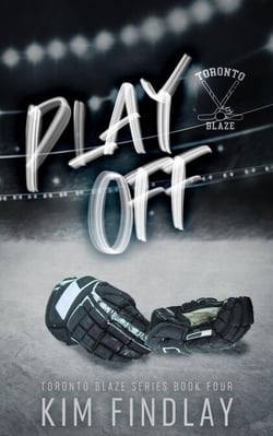 Playoff: A Hockey Romance - Toronto Blaze Series, #4