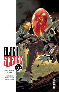 Black Science - Tome 4 - Sur les rives de Léthé