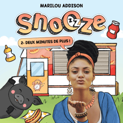 Snooze: Tome 2 - Deux minutes de plus - Tome 2 - Deux minutes de plus