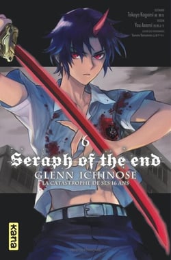 Seraph of the End - Glenn Ichinose - Tome 6