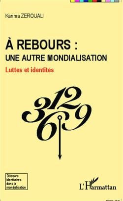 A rebours : une autre mondialisation - Luttes et identités