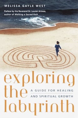 Exploring the Labyrinth - A Guide for Healing and Spiritual Growth