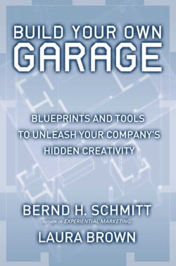 Build Your Own Garage - Blueprints and Tools to Unleash Your Company's Hidden Creativity