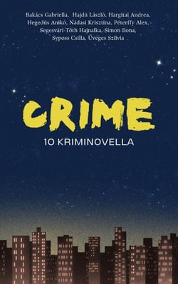 CRIME - 10 kriminovella - Sztorilabor, #2