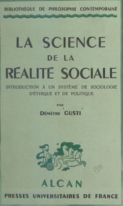 La science de la réalité sociale - Introduction à un système de sociologie, d'éthique et de politique