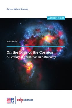 On the Edge of the Cosmos - A Century of Revolution in Astronomy
