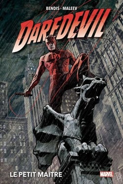 Daredevil (1998) par Bendis &amp; Maleev T02 - Le petit maître