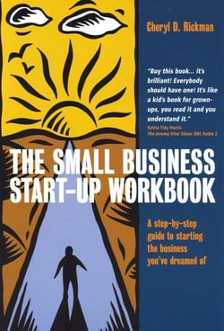 The Small Business Start-up Workbook - A step-by-step guide to starting the business you've dreamed of
