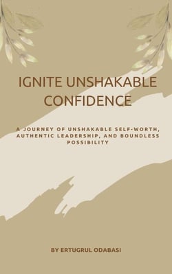 Ignite Unshakable Confidence
